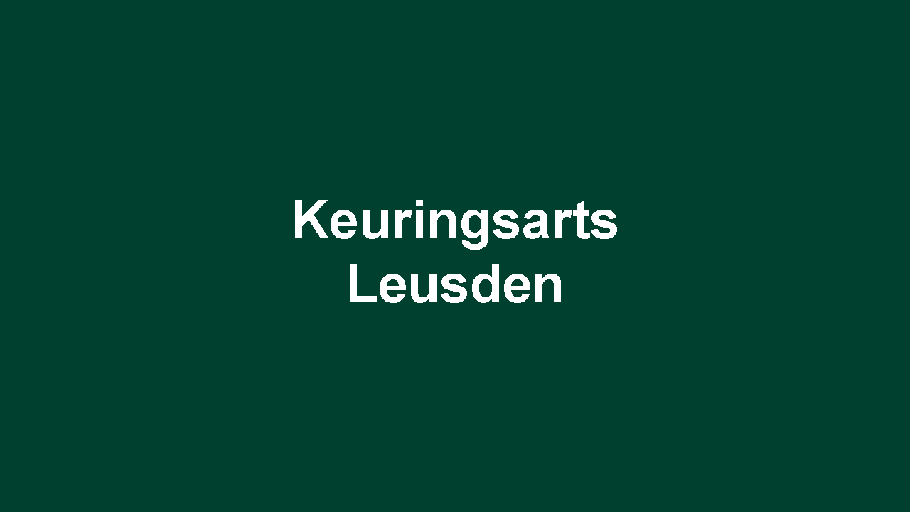 Keuringsarts Leusden