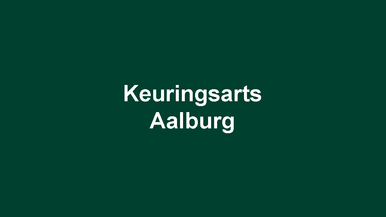 Keuringsarts Aalburg