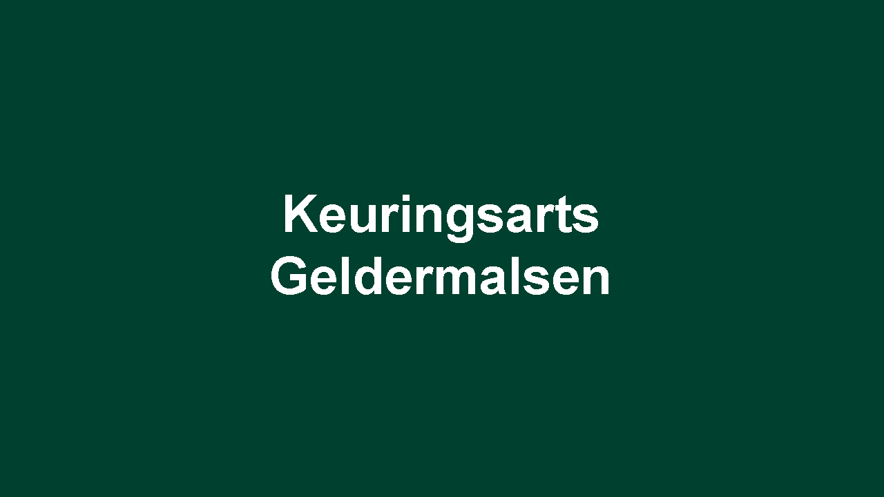 keuringsarts Geldermalsen